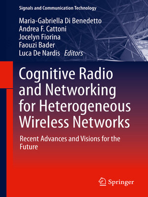 cover image of Cognitive Radio and Networking for Heterogeneous Wireless Networks